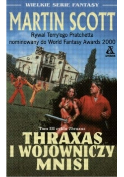 Thraxas i wojowniczy mnisi tom III