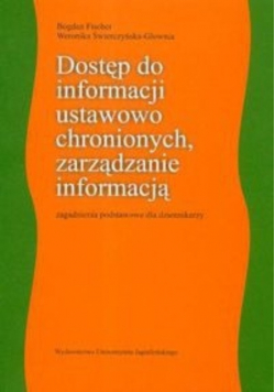 Dostęp do informacji ustawowo chronionych zarządzanie informacją