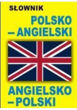 Słownik polsko - angielski angielsko- polski