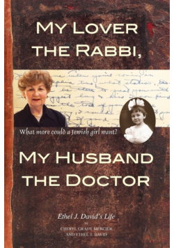 My Lover the Rabbi, My Husband the Doctor
