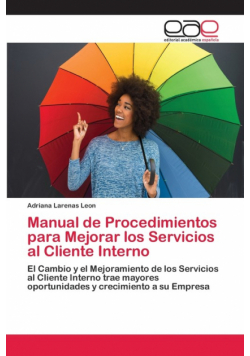 Manual de Procedimientos para Mejorar los Servicios al Cliente Interno