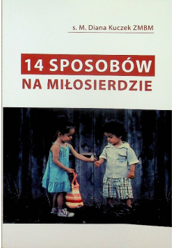 14 Sposobów na Młosierdzie