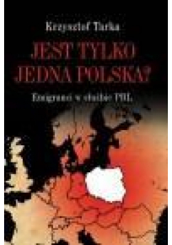 Jest tylko jedna Polska? Emigranci w służbie PRL