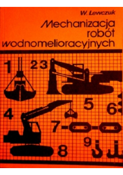 Mechanizacja robót wodnomelioracyjnych