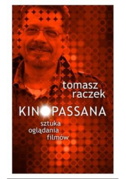 Kinopassana - sztuka oglądania filmów Wydanie kieszonkowe