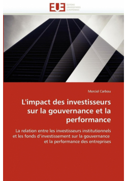 L''impact des investisseurs sur la gouvernance et la performance