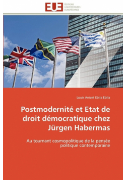 Postmodernité et etat de droit démocratique chez jürgen habermas