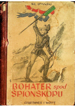 Bohater spod Spionskopu ok 1942 r.