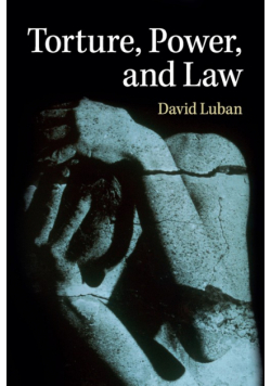 Torture, Power, and Law