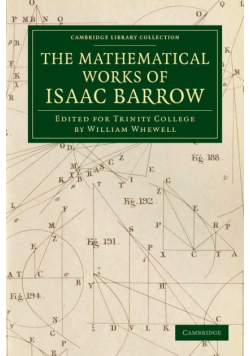 The Mathematical Works of Isaac Barrow