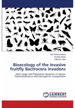 Bioecology of the invasive fruitfly Bactrocera invadens