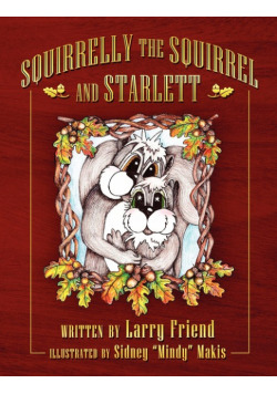 Squirrelly the Squirrel and Starlett