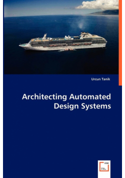 Architecting Automated Design Systems