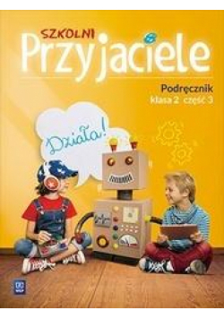 Szkolni przyjaciele. Podręcznik 2/3 WSiP