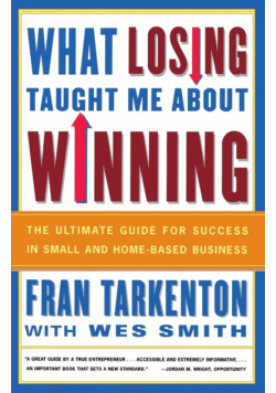 What Losing Taught Me about Winning