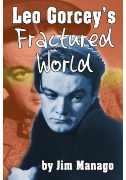 Leo Gorcey's Fractured World