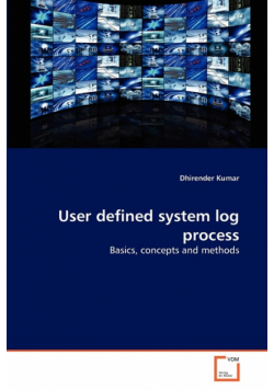 User defined system log process