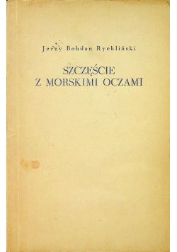 Szczęście z Morskimi Oczami
