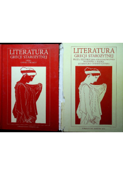 Literatura Grecji starożytnej Tom I i II