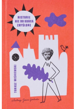 Historie nie do końca zmyślone