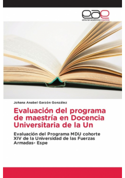 Evaluación del programa de maestría en Docencia Universitaria de la Un