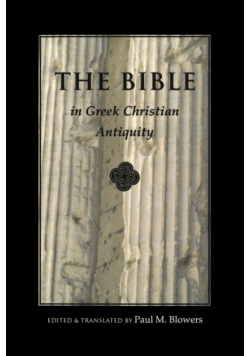 Bible In Greek Christian Antiquity
