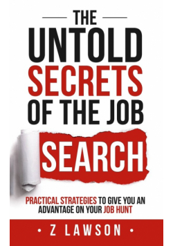 The Untold Secrets of the Job Search