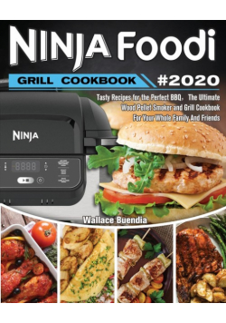 Ninja Foodi Grill Cookbook 2020