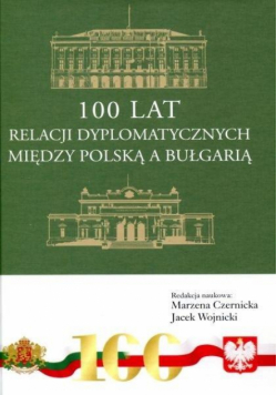 100 lat relacji dyplomatycznych między Polską...