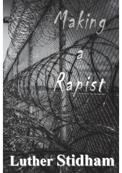 Making a Rapist
