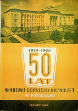 50 lat Akademii Górniczo Hutniczej