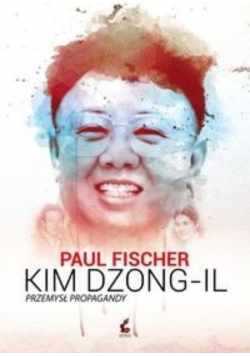 Kim Dzong - il Przemysł propagandy