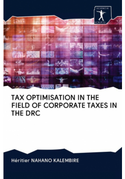 Tax Optimisation In The Field Of Corporate Taxes In The Drc