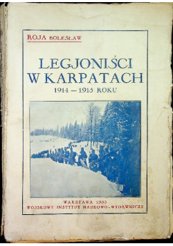 Legjoniści w karpatach 1933 r.