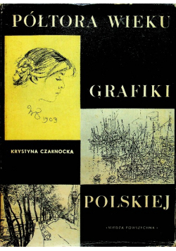 Półtora wieku grafiki polskiej