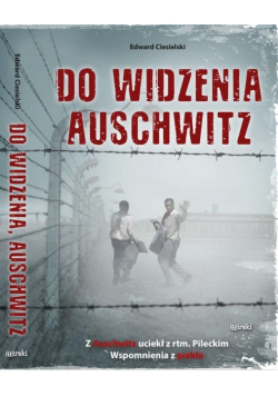 Do widzenia, Auschwitz