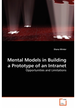 Mental Models in Building a Prototype of an Intranet