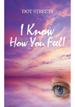 I Know How You Feel!