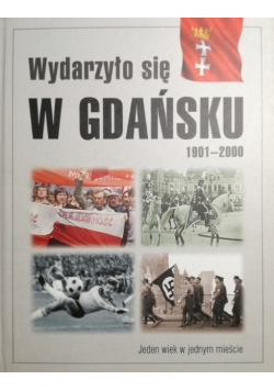 Wydarzyło się  w Gdańsku + Autografy