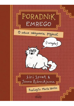 Poradnik Emrego. O sztuce zdobywania przyjaciół