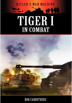 Tiger I in Combat