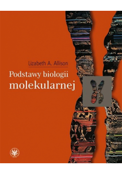 Podstawy biologii molekularnej