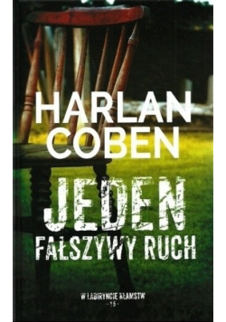 W labiryncie kłamstw Tom 15 Jeden fałszywy ruch
