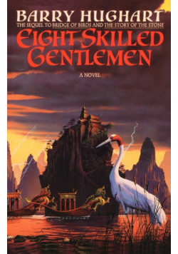 Eight Skilled Gentlemen