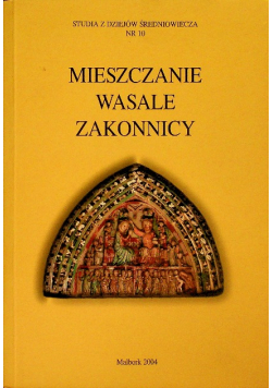 Mieszczanie wasale zakonnicy