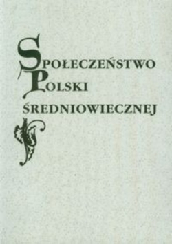 Społeczeństwo Polski średniowiecznej, Tom XII