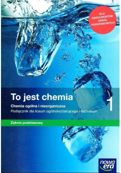 Chemia LO 1 To jest chemia