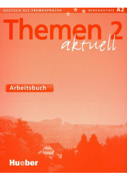 Themen Aktuell 2 AB HUEBER