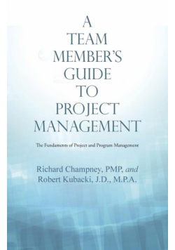 A Team Member'S Guide to Project Management