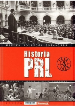 Wielka kolekcja 1944 - 1989 tom 3 Historia PRL